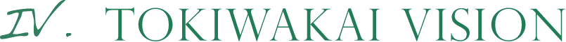 TOKIWAKAI VISION